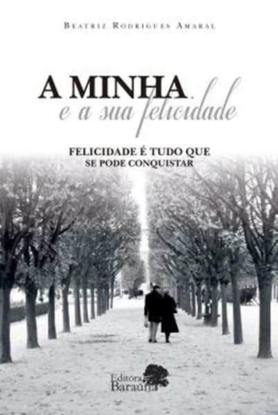 Picture of A MINHA E A SUA FELICIDADE