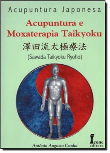 Picture of ACUPUNTURA E MOXATERAPIA TAIKYOKU 