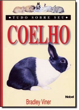 Imagem de TUDO SOBRE SEU COELHO