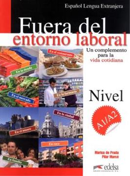 Imagem de FUERA DEL ENTORNO LABORAL A1-A2 - LIBRO DEL ALUMNO + CLAVES DE ENTORNO LABORAL