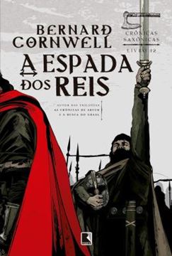 Imagem de A ESPADA DOS REIS (VOL. 12 CRONICAS SAXONICAS)