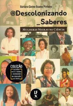 Imagem de @DESCOLONIZANDO_SABERES - MULHERES NEGRAS NA CIENCIA