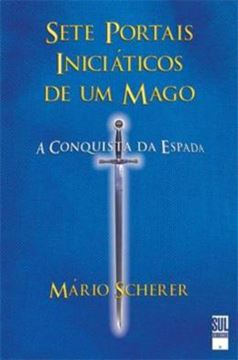 Imagem de SETE PORTAIS INICIATICOS DE UM MAGO