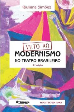 Imagem de VETO AO MODERNISMO NO TEATRO BRASILEIRO