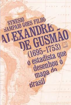 Imagem de ALEXANDRE DE GUSMAO (1695-1753)