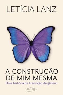 Imagem de A CONSTRUCAO DE MIM MESMA