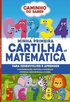 Imagem de CARTILHA CAMINHO DO SABER - MINHA PRIMEIRA CARTILHA DE MATEMATICA
