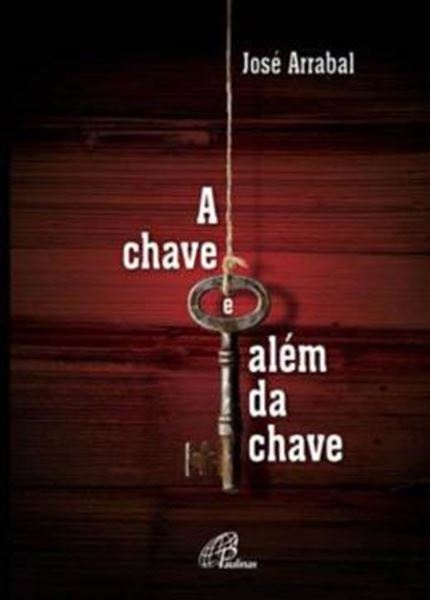 Picture of A CHAVE E ALEM DA CHAVE