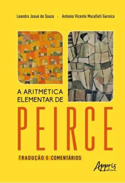 Picture of A ARITMETICA ELEMENTAR DE PEIRCE - TRADUCAO E COMENTARIOS