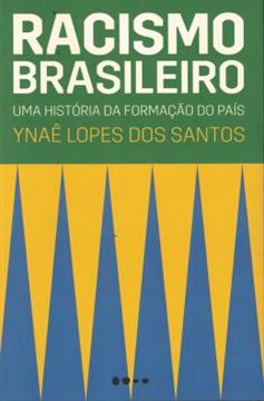Imagem de RACISMO BRASILEIRO - UMA HISTORIA DA FORMACAO DO PAIS