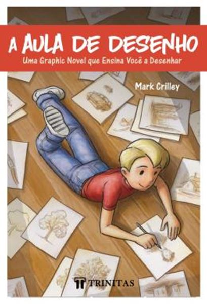 Picture of A AULA DE DESENHO - UMA GRAPHIC NOVEL QUE ENSINA VOCE A DESENHAR
