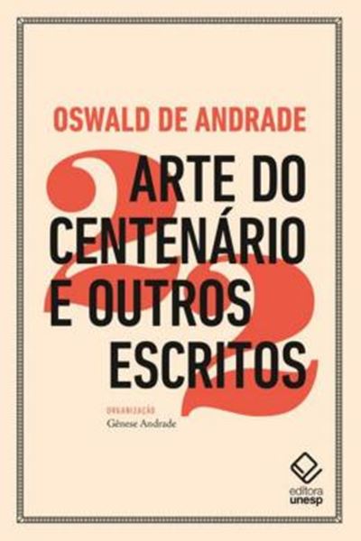Picture of ARTE DO CENTENARIO E OUTROS ESCRITOS