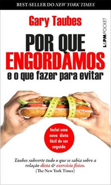 Picture of POR QUE ENGORDAMOS E O QUE FAZER PARA EVITAR