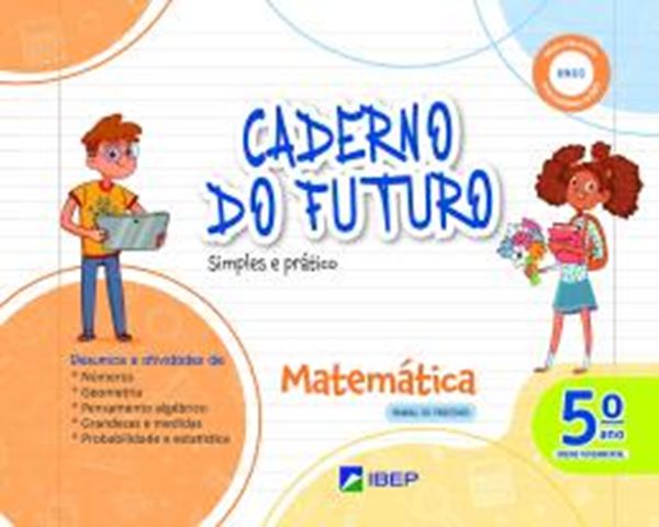 Picture of CADERNO DO FUTURO MATEMATICA - 5º ANO