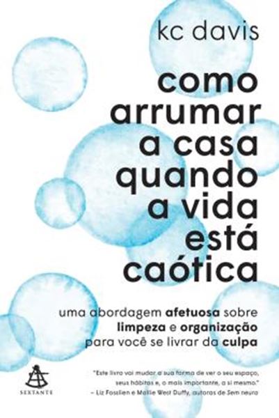 Picture of COMO ARRUMAR A CASA QUANDO A VIDA ESTA CAOTICA