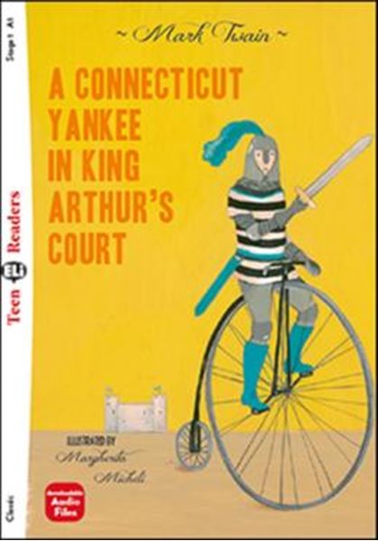 Picture of CONNECTICUT YANKEE IN KING ARTHUR´S COURT, A - TEEN ELI READERS A1 - DOWNLOADABLE AUDIO