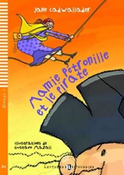 Picture of MAMIE PETRONILLE ET LE PIRATE - LECTURES ELI POUSSINS A0 - DOWNLOADABLE MULTIMEDIA