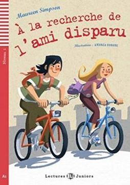 Imagem de A LA RECHERCHE DE LAMI DISPARU - LECTURES ELI JUNIORS A1 - DOWNLOADABLE MULTIMEDIA