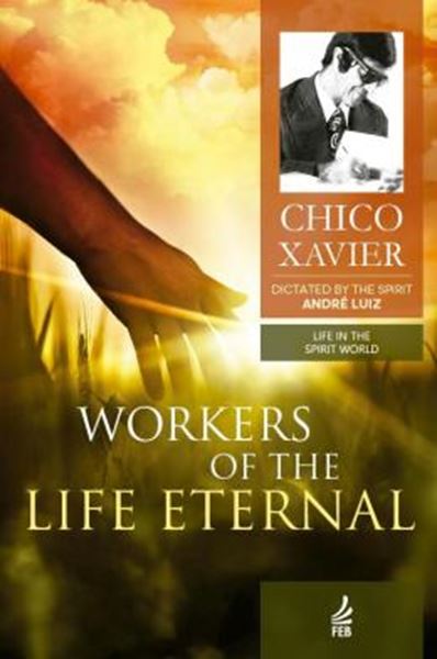 Picture of WORKERS OF THE LIFE ETERNAL (OBREIROS DA VIDA ETERNA - INGLÊS): 2ª ED