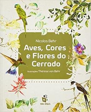 Imagem de AVES, CORES E FLORES DO CERRADO