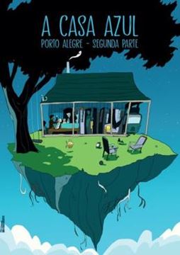 Imagem de A CASA AZUL - PORTO ALEGERE - SEGUNDA PARTE