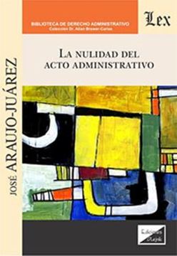 Imagem de LA NULIDAD DEL ACTO ADMINISTRATIVO