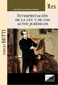 Imagem de INTERPRETACION DE LA LEY DE DE LOS ACTOS JURIDICOS