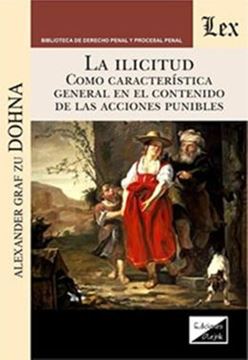 Imagem de LA ILICITUD COMO CARACTERÍSTICA GENERAL EN EL CONTENIDO DE LAS ACCIONES PUNIBLES
