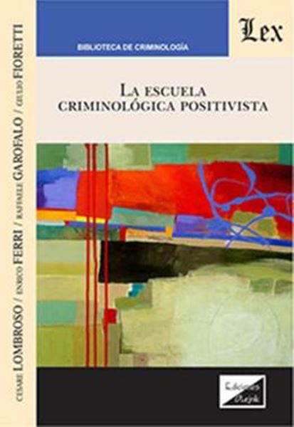 Picture of LA ESCUELA CRIMINOLOGICA POSITIVISTA