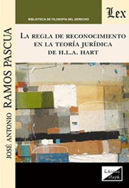 Picture of REGLA DE RECONOCIMIENTO EN LA TEORIA JURIDICA DE HLA HART
