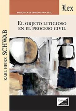 Imagem de EL OBJETO LITIGIOSO EN EL PROCESO CIVIL