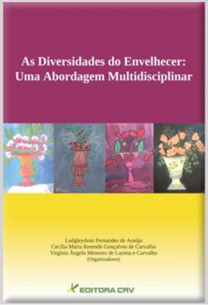 Picture of AS DIVERSIDADES DO ENVELHECER - UMA ABORDAGEM MULTIDICISPLINAR