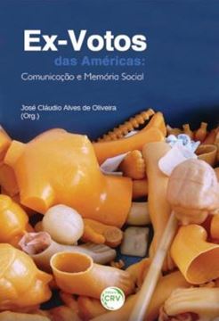 Imagem de EX-VOTOS DAS AMERICAS - COMUNICACAO E MEMORIA SOCIAL