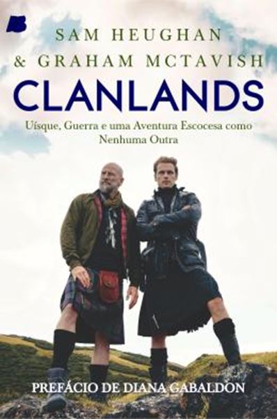 Picture of CLANLANDS - UISQUE, GUERRA E UMA AVENTURA ESCOCESA COMO NENHUMA OUTRA