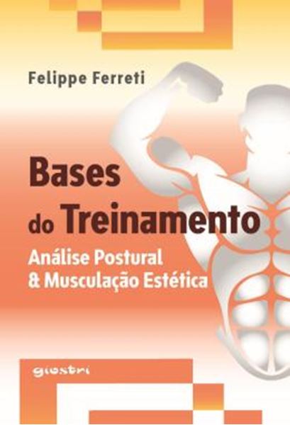 Picture of BASES DO TREINAMENTO - AVALIACAO POSTURAL & MUSCULACAO ESTETICA