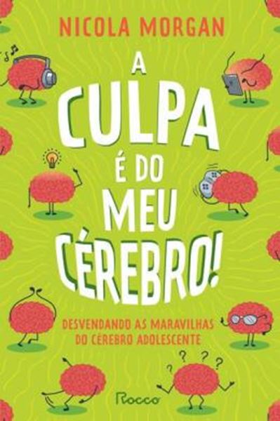 Picture of A CULPA E DO MEU CEREBRO!