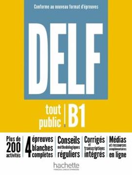 Imagem de DELF TOUT PUBLIC B1 - NOUVEAU FORMAT D´EPREUVES - LIVRE DE L´ELEVE