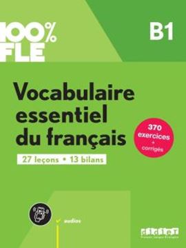 Imagem de 100% FLE VOCABULAIRE ESSENTIEL DU FRANCAIS B1 - LIVRE + DIDIERFLE.APP
