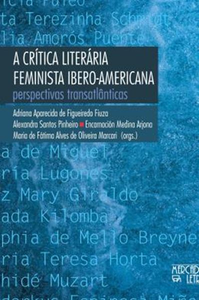 Picture of A CRITICA LITERARIA FEMINISTA IBERO-AMERICANA - PERSPECTIVAS TRANSATLANTICAS