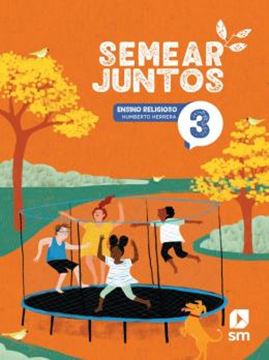 Imagem de SEMEAR JUNTOS - ENSINO RELIGIOSO - 3º ANO - 3ª ED. 2024