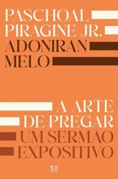 Imagem de A ARTE DE PREGAR UM SERMAO EXPOSITIVO
