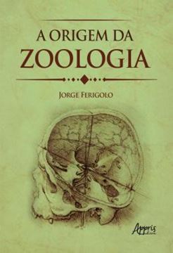 Imagem de A ORIGEM DA ZOOLOGIA