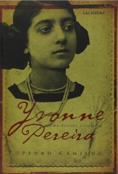 Picture of YVONNE PEREIRA - UMA HEROINA SILENCIOSA