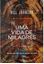 Imagem de VIDA DE MILAGRES, UMA