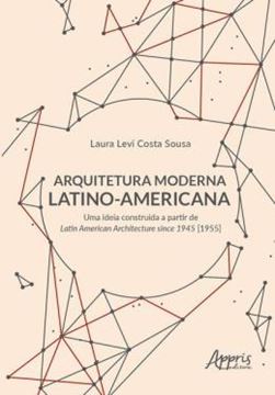Imagem de ARQUITETURA MODERNA LATINO-AMERICANA