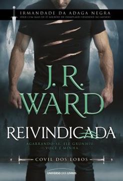 Imagem de REIVINDICADA - IRMANDADE DA ADAGA NEGRA - COVIL DOS LOBOS VOL. 1