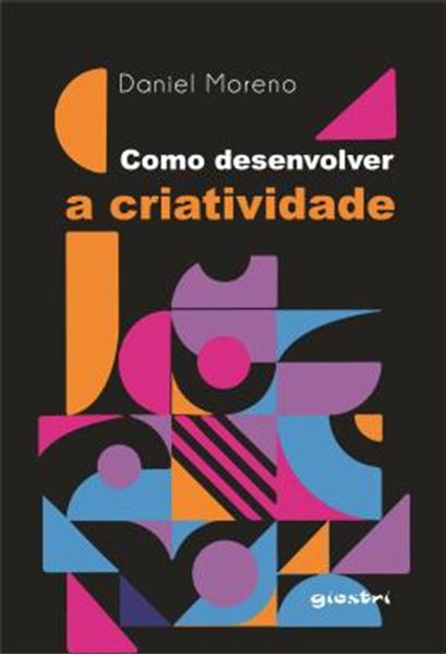 Picture of COMO DESENVOLVER A CRIATIVIDADE - VOL. 1