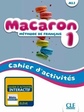 Imagem de MACARON 1 (A1.1) - CAHIER D´ACTIVITES VERSION NUMERIQUE BIBLIOMANUELS