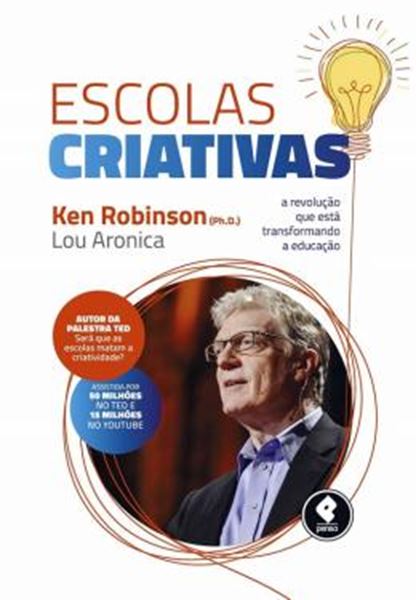 Picture of ESCOLAS CRIATIVAS - A REVOLUCAO QUE ESTA TRANSFORMANDO A EDUCACAO