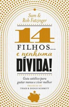 Imagem de 14 FILHOS... E NENHUMA DIVIDA!